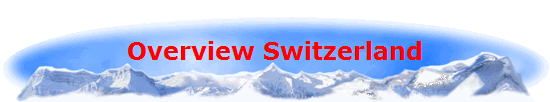 Overview Switzerland