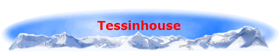 Tessinhouse